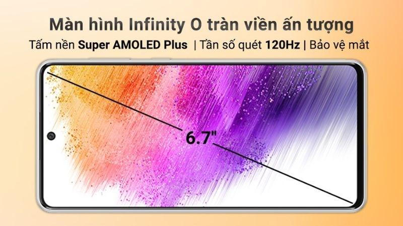 Samsung A73 có màn hình lớn, cực rõ nét