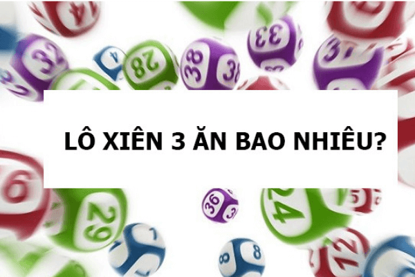 Lô xiên 3 ăn bao nhiêu tại Nhà cái 8 Day