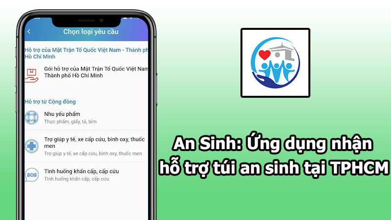 An Sinh: Ứng dụng nhận hỗ trợ túi an sinh, tiền hỗ trợ tại TPHCM